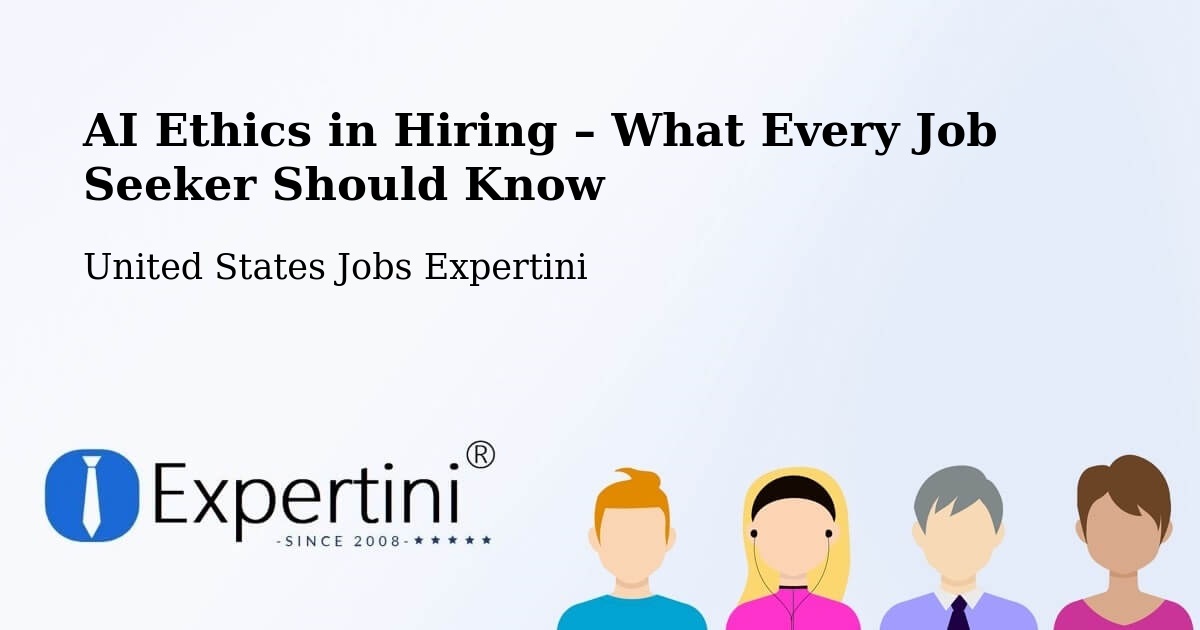 AI Ethics in Recruitment & Hiring – Sandy Hook - Sandy Hook, United States Jobs Expertini